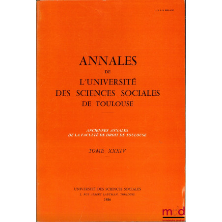 ANNALES DE L’UNIVERSITÉ DES SCIENCES SOCIALES DE TOULOUSE, t. XXXIV