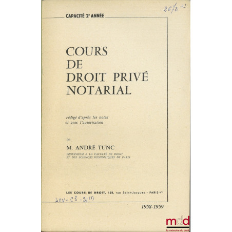 COURS DE DROIT PRIVÉ NOTARIAL, Capacité 2ème année, 1958-1959