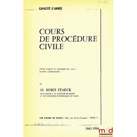 COURS DE PROCÉDURE CIVILE, Capacité 2ème année, 1965-1966