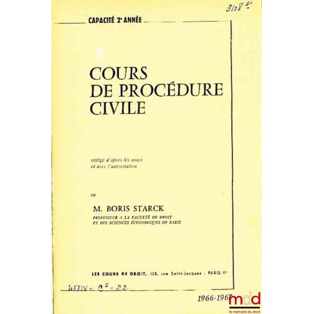 COURS DE PROCÉDURE CIVILE, Capacité 2ème année, 1966-1967