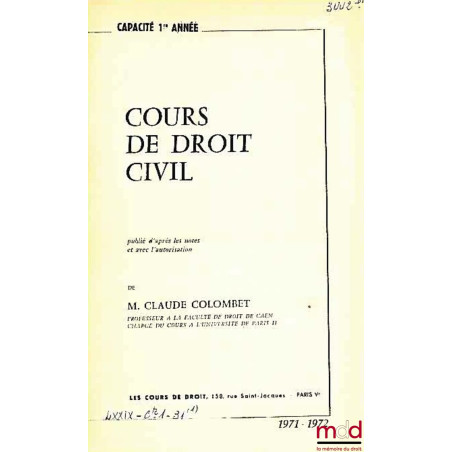 COURS DE DROIT CIVIL, Capacité 1ère année, 1971-1972