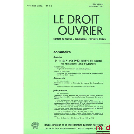 LA LOI DU 4 AOÛT 1982 RELATIVE AUX LIBERTÉS DES TRAVAILLEURS DANS L’ENTREPRISE, extrait du Droit Ouvrier, décembre 1982