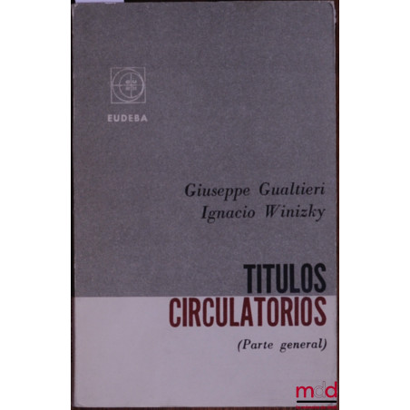TITULOS CIRCULATORIOS (Parte general)