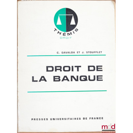 DROIT DE BANQUE, coll. Thémis / Droit