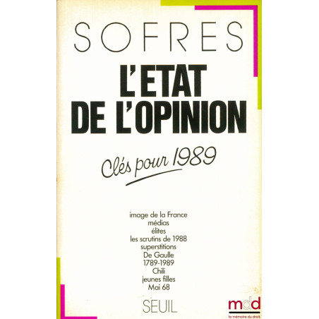 SOFRES - L’ÉTAT DE L’OPINION, CLÉS POUR 1989