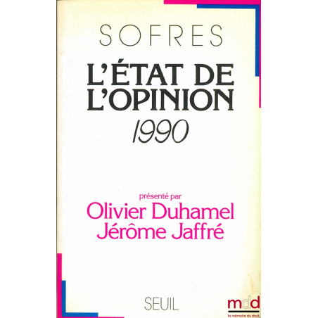 SOFRES - L’ÉTAT DE L’OPINION, CLÉS POUR 1990