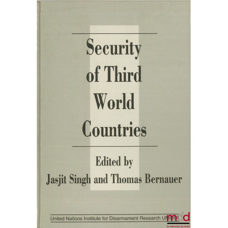 SECURITY OF THIRD WORLD COUNTRIES, United Nations Institut for Disarmament Research, UNIDIR
