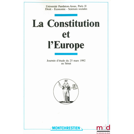 ASPECTS CONSTITUTIONNELS COMPARÉS DE L’ÉVOLUTION VERS L’UNION EUROPÉENNE, tiré-à-part de LA CONSTITUTION ET L’EUROPE, Journée...