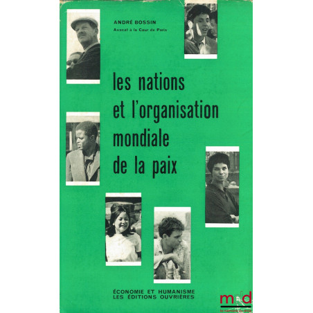 LES NATIONS ET L’ORGANISATION MONDIALE DE LA PAIX
