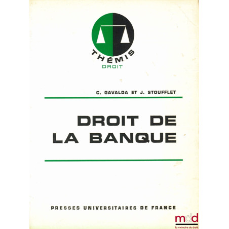 DROIT DE BANQUE, coll. Thémis / Droit