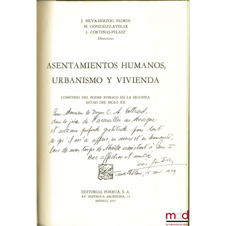 ASENTAMIENTOS HUMANOS, URBANISMO Y VIVIENDA. Cometido del Poder Publico en la Segunda Mitad del Siglo XX, sous la direction d...