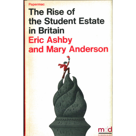 THE RISE OF THE STUDENT ESTATE IN BRITAIN, coll. Papermac