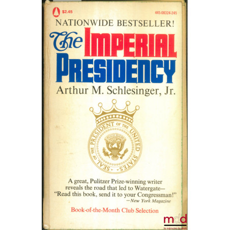 THE IMPERIAL PRESIDENCY