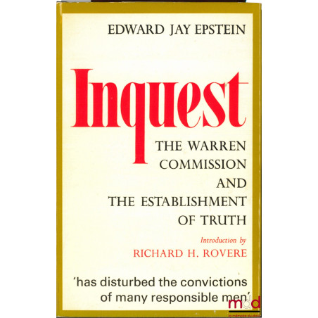 INQUEST. THE WARREN COMMISSION AND THE ESTABLISHMENT OF TRUTH, introduction by Richard H. Rovere