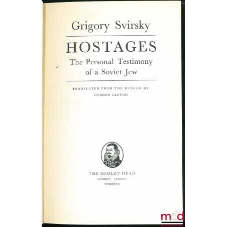 HOSTAGES. THE PERSONAL TESTIMONY OF A SOVIET JEW