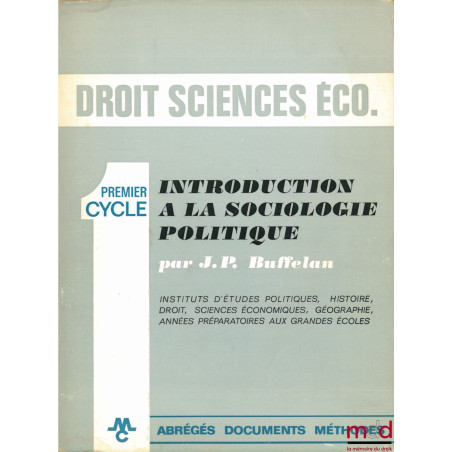 INTRODUCTION À LA SOCIOLOGIE POLITIQUE, Premier cycle, Droit Sciences Économiques