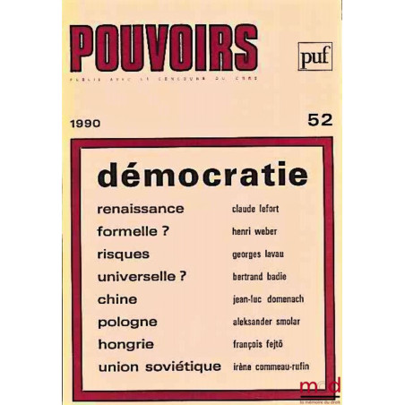 DÉMOCRATIE, Pouvoirs n° 52, Revue française d’études constitutionnelles et politiques