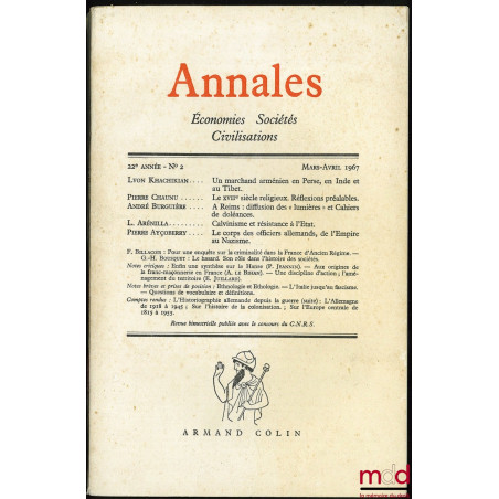 ANNALES, Économies, Sociétés, Civilisation, 22ème année n° 2, mars-avril 1967