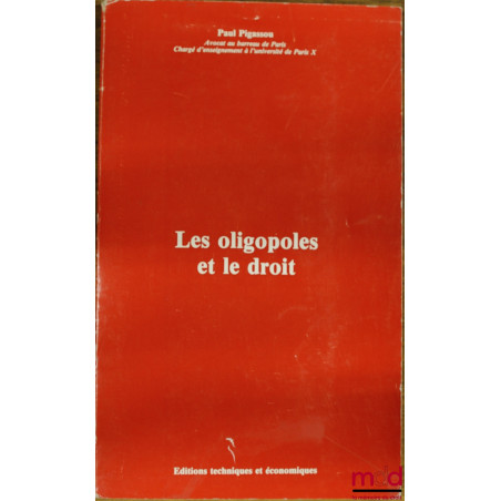 LES OLIGOPOLES ET LE DROIT