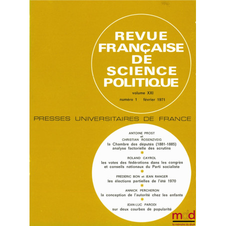 Revue française de science politique, vol. XXI, n° 1, février 1971