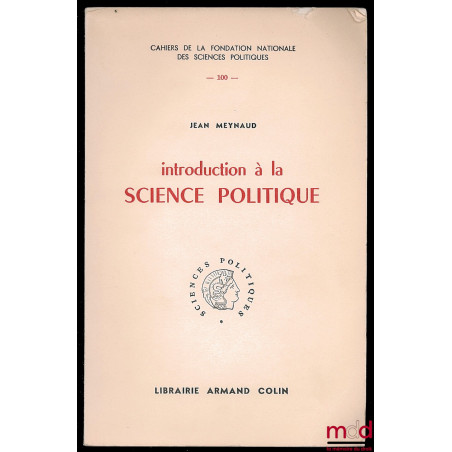 INTRODUCTION À LA SCIENCE POLITIQUE, Cahier n° 100 de la Fondation Nationale des Sciences Politiques