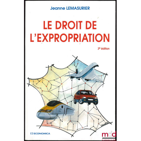 LE DROIT DE L’EXPROPRIATION