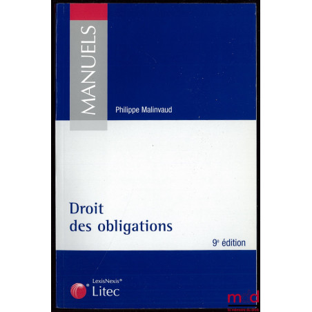 DROIT DES OBLIGATIONS, 9ème éd.