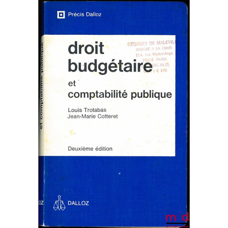 DROIT BUDGÉTAIRE ET COMPTABILITÉ PUBLIQUE, coll. Précis Dalloz, 2ème éd.