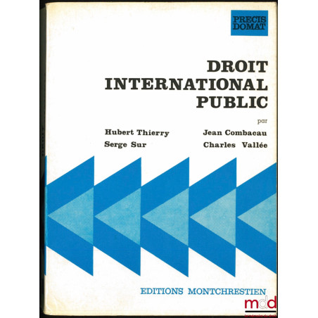 DROIT INTERNATIONAL PUBLIC, Coll. Précis Domat