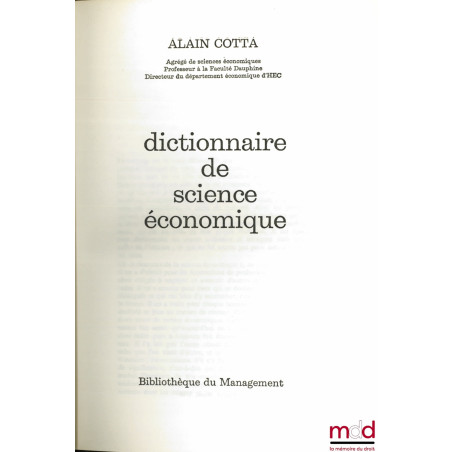 DICTIONNAIRE DE SCIENCE ÉCONOMIQUE, Bibl. du Management, t. 7