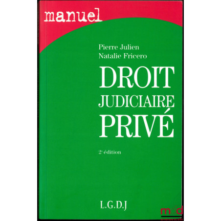 DROIT JUDICIAIRE PRIVÉ, 2ème éd., coll. Manuel
