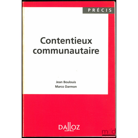 CONTENTIEUX COMMUNAUTAIRE, coll. Précis Dalloz