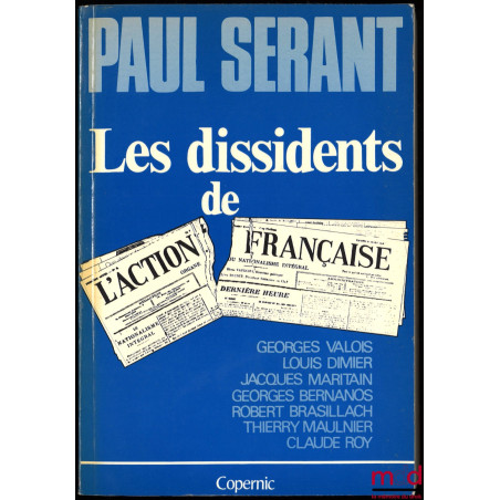 LES DISSIDENTS DE L’ACTION FRANÇAISE