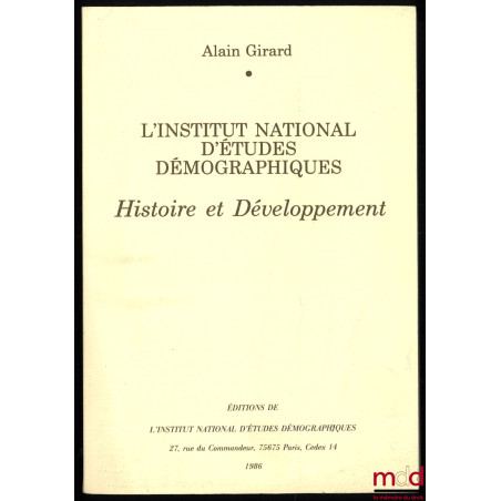 L’INSTITUT NATIONAL D’ÉTUDES ÉMOGRAPHIQUES, Histoire et Développement