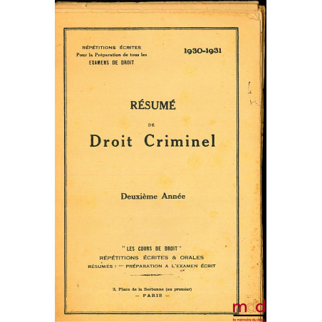 RÉSUMÉ DE DROIT CRIMINEL, 2e année, 1930-1931