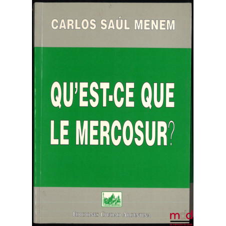 QU’EST CE QUE LE MERCOSUR ?