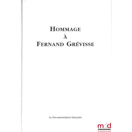 HOMMAGE À FERNAND GRÉVISSE