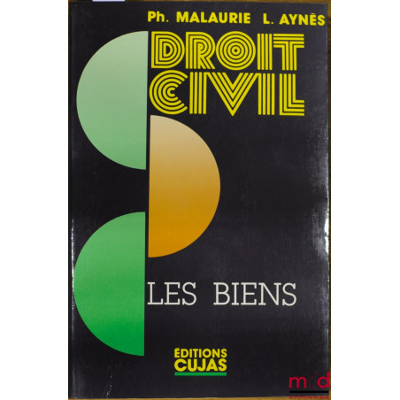 COURS DE DROIT CIVIL : LES BIENS