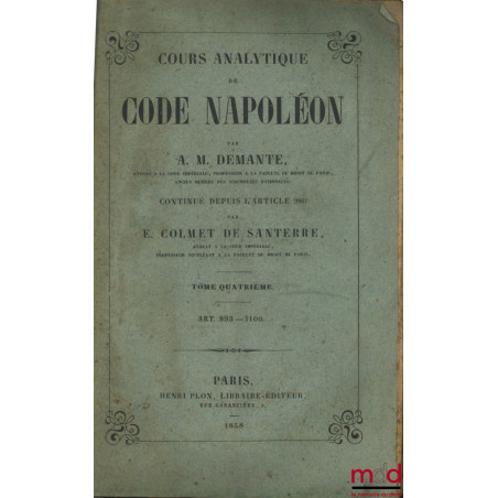COURS ANALYTIQUE DE CODE NAPOLÉON, T. 4