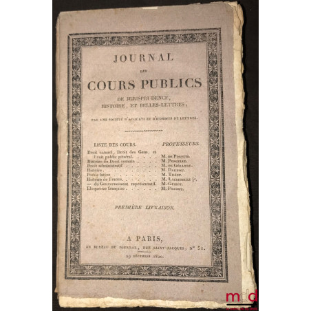 JOURNAL DES COURS PUBLICS DE JURISPRUDENCE, HISTOIRE, ET BELLES-LETTRES, les 10 premières livraisons (troisième livraison man...