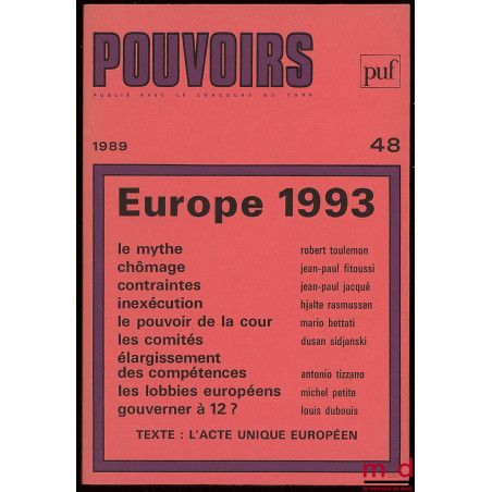 EUROPE 1993, Pouvoirs n° 48, Revue française d’études constitutionnelles et politiques