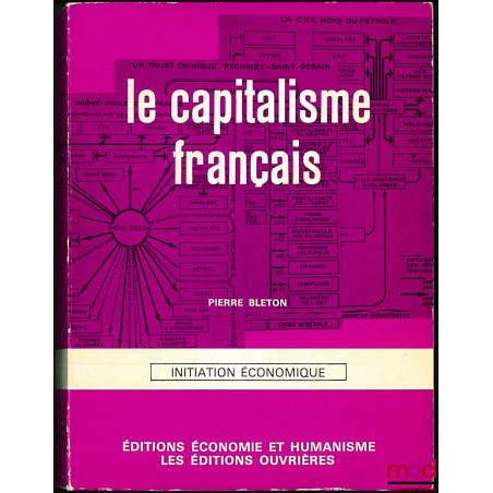 LE CAPITALISME FRANÇAIS, Initiation économique, 2e éd.