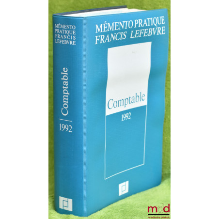 COMPTABLE 1992, coll. Mémento pratique Francis Lefebvre