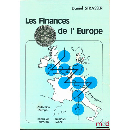 LES FINANCES DE L’EUROPE, 3ème mise à jour, coll. Europe