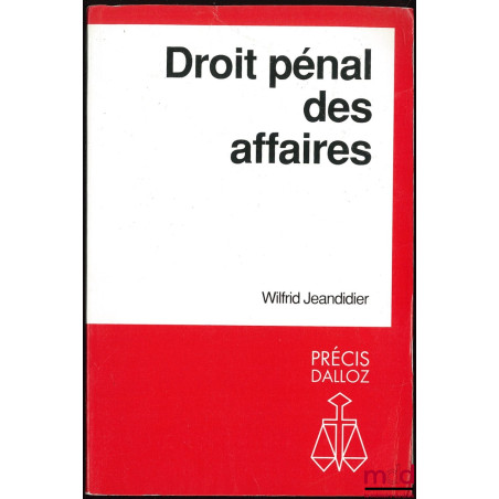 DROIT PÉNAL DES AFFAIRES, coll. Précis Dalloz