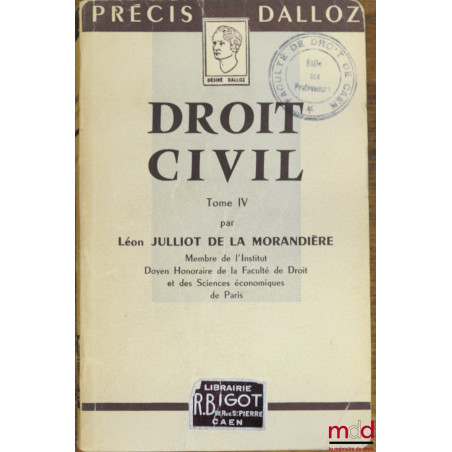 DROIT CIVIL, t. IV, coll. Précis Dalloz