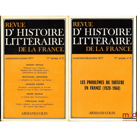 REVUE D’HISTOIRE LITTÉRAIRE DE LA FRANCE, 1977 : n° 5 et 6 ; 1978 : n° 1, 2, 4