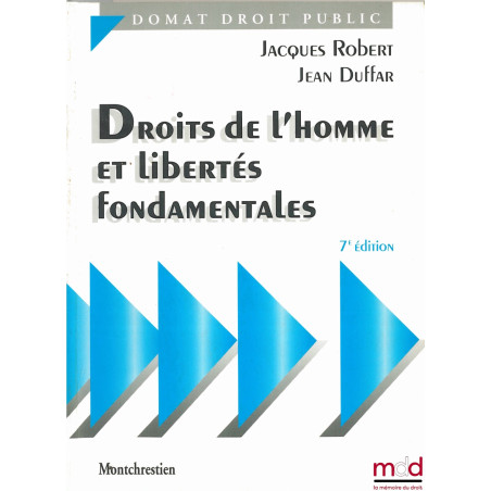 DROITS DE L’HOMME ET LIBERTÉS FONDAMENTALES, 7ème éd., coll. Domat Droit public