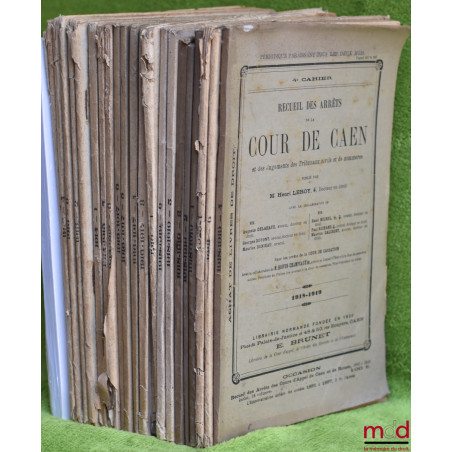 RECUEIL DES ARRÊTS DE LA COUR DE CAEN ET DES JUGEMENTS DES TRIBUNAUX CIVILS ET DE COMMERCE, années 1913 (6 cahiers), 1914-191...