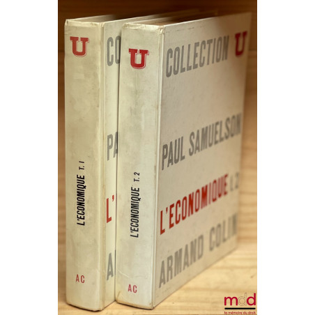 L’ÉCONOMIQUE - Techniques Modernes de l’Analyse économique, traduction sur la 7ème éd. 1967 pour le t. 1 et sur la 5ème éd. p...